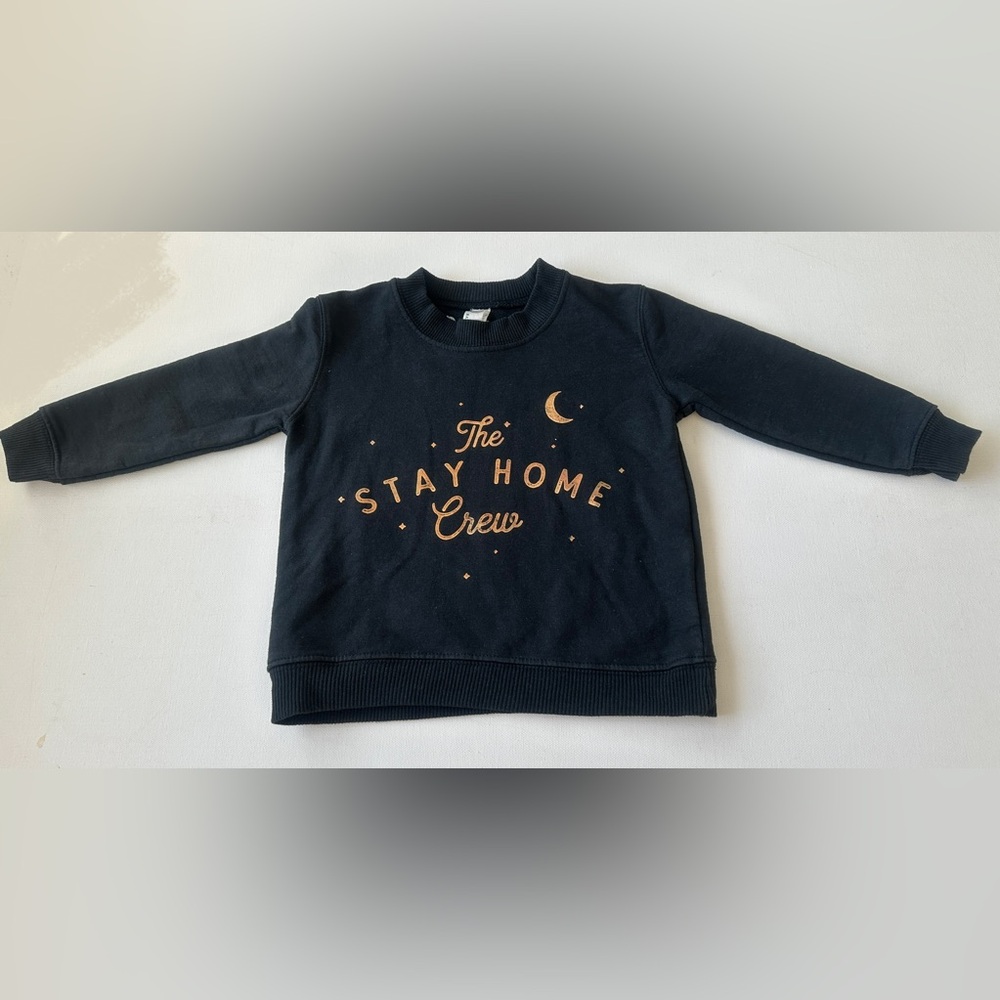 Rabbit Skins children's sweatshirt with "The STAY HOME Crew" printed.  Size 2T.